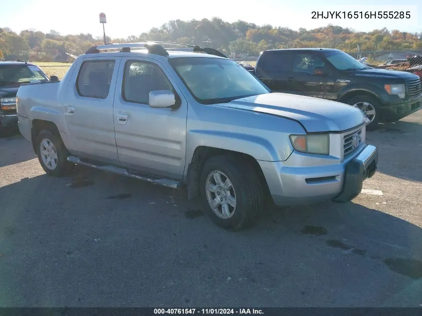 2006 Honda Ridgeline Rtl VIN: 2HJYK16516H555285 Lot: 40761547