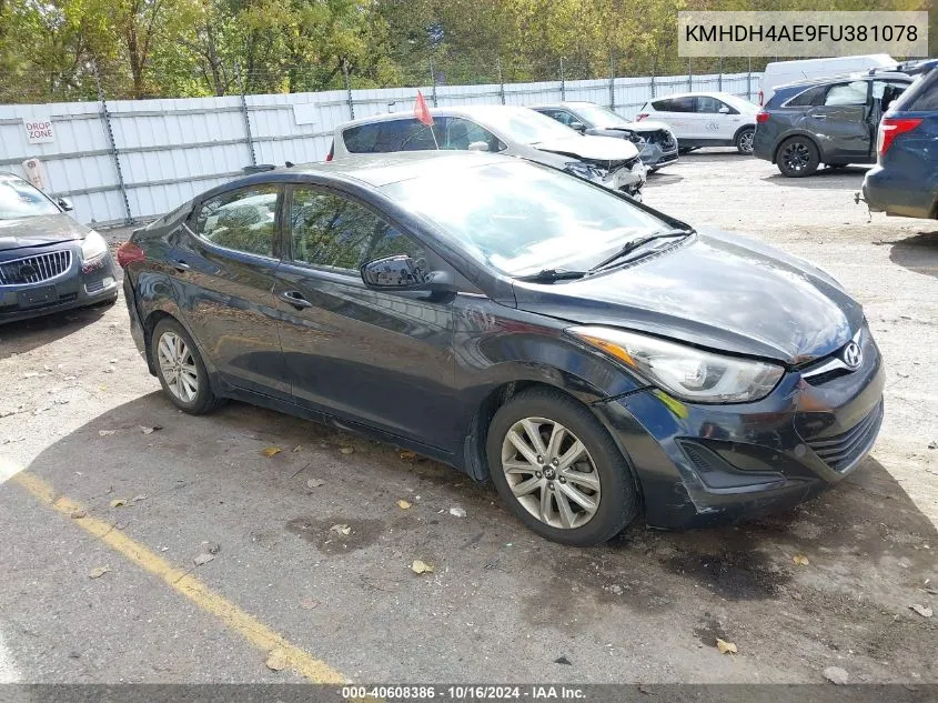 2015 Hyundai Elantra Se VIN: KMHDH4AE9FU381078 Lot: 40608386