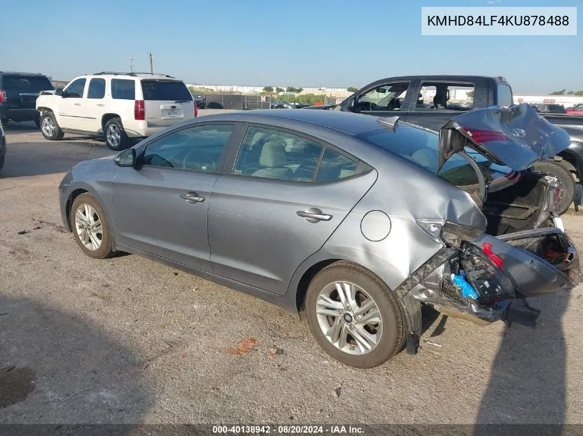 2019 Hyundai Elantra Sel/Value/Limited VIN: KMHD84LF4KU878488 Lot: 40138942