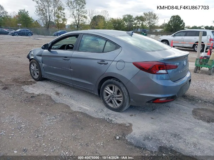 2019 Hyundai Elantra Sel/Value/Limited VIN: KMHD84LF4KU867703 Lot: 40575000