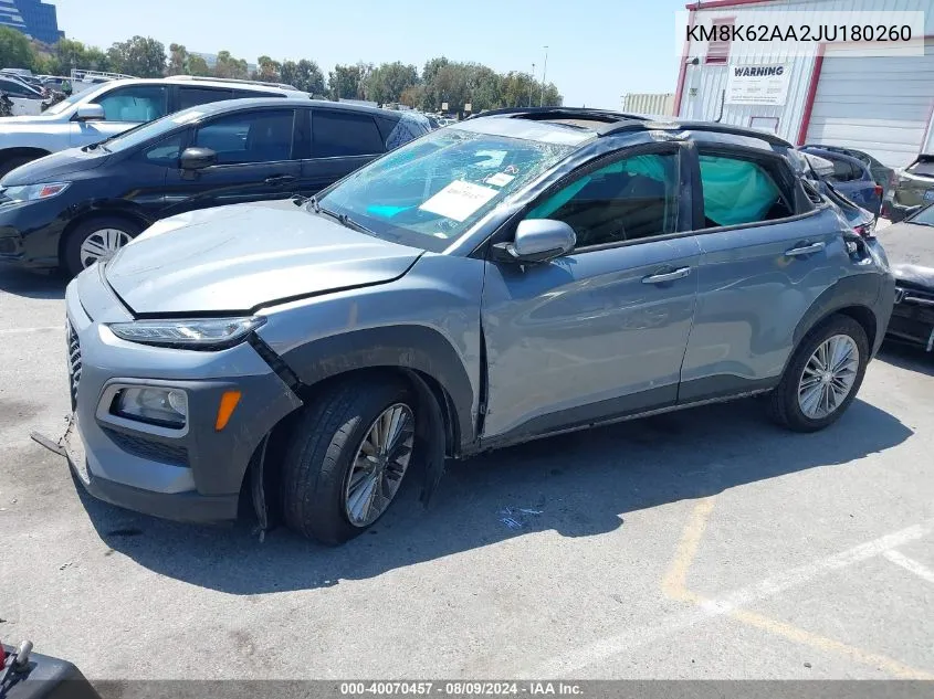 2018 Hyundai Kona Sel VIN: KM8K62AA2JU180260 Lot: 40070457