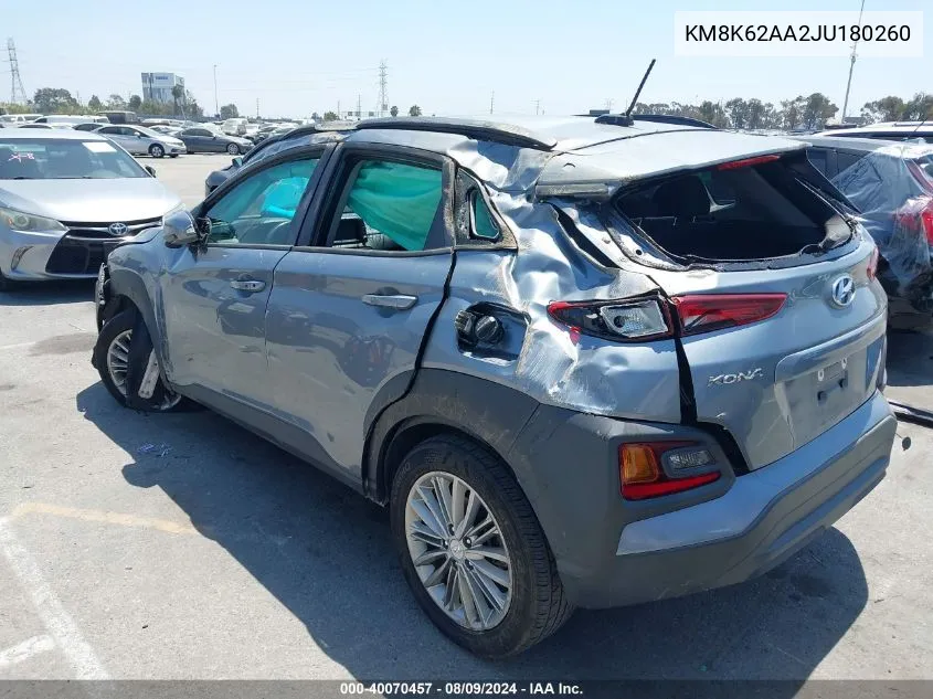 2018 Hyundai Kona Sel VIN: KM8K62AA2JU180260 Lot: 40070457