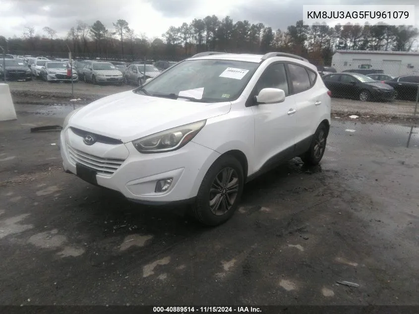 2015 Hyundai Tucson Se VIN: KM8JU3AG5FU961079 Lot: 40889514