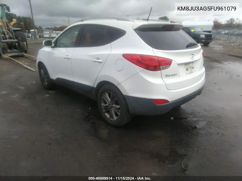 2015 Hyundai Tucson Se VIN: KM8JU3AG5FU961079 Lot: 40889514