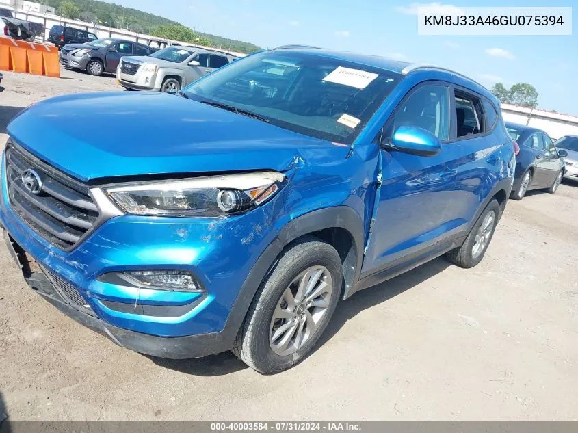 2016 Hyundai Tucson Se VIN: KM8J33A46GU075394 Lot: 40003584