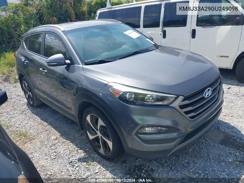 2016 Hyundai Tucson Sport VIN: KM8J33A29GU249098 Lot: 40066198