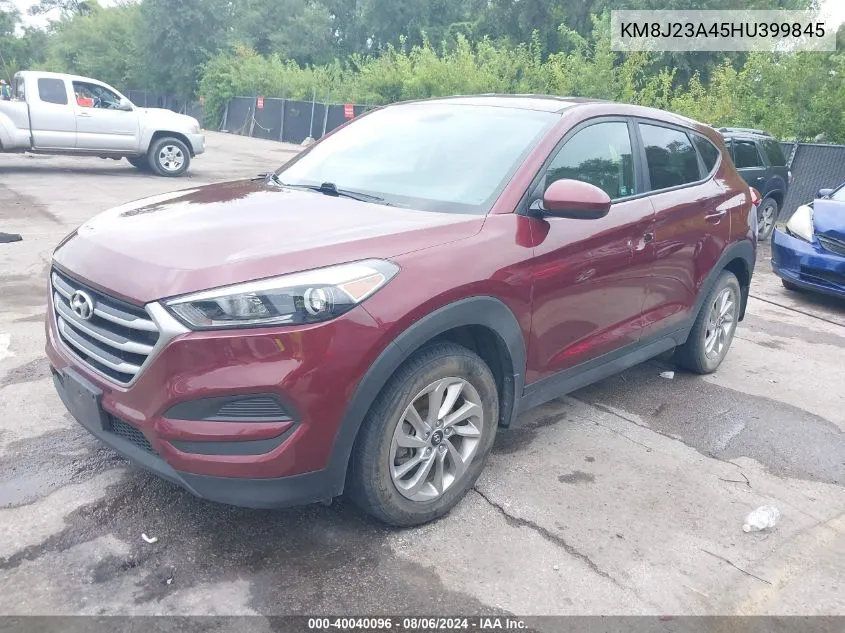 2017 Hyundai Tucson Se VIN: KM8J23A45HU399845 Lot: 40040096