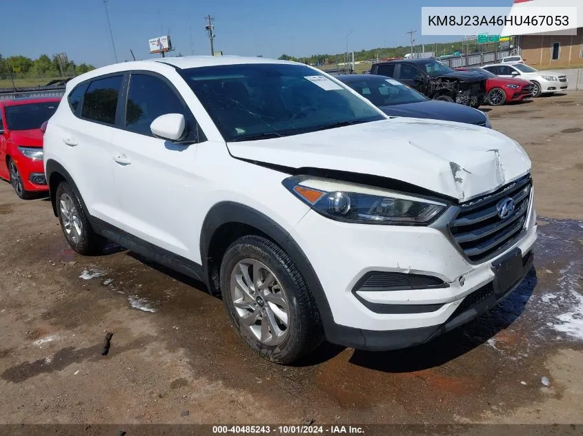 2017 Hyundai Tucson Se VIN: KM8J23A46HU467053 Lot: 40485243