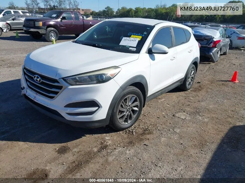 2018 Hyundai Tucson Se VIN: KM8J23A49JU727760 Lot: 40561845