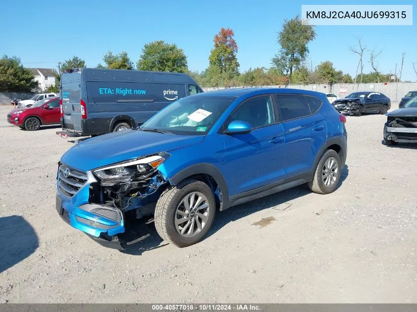 2018 Hyundai Tucson Se VIN: KM8J2CA40JU699315 Lot: 40577018