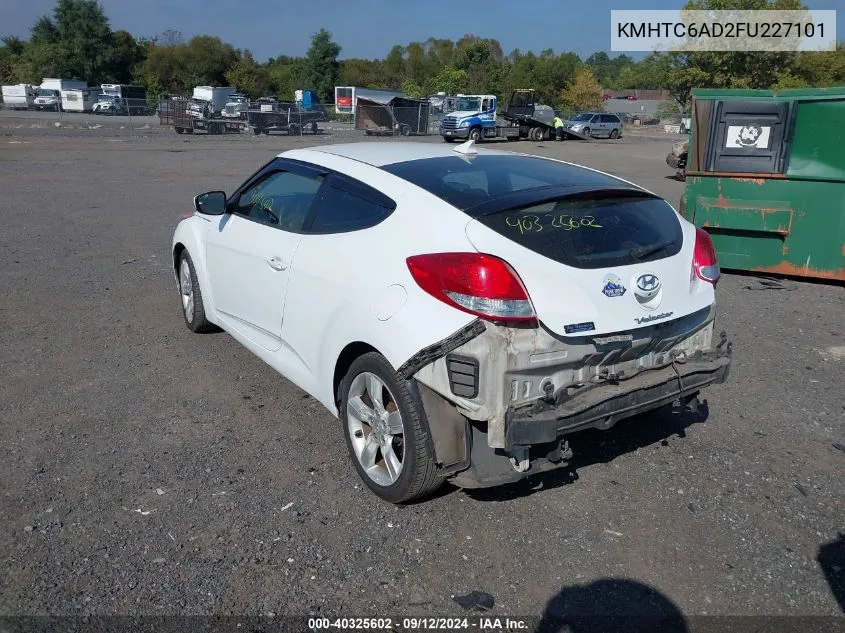 2015 Hyundai Veloster VIN: KMHTC6AD2FU227101 Lot: 40325602