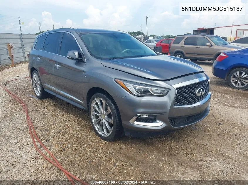 2018 Infiniti Qx60 VIN: 5N1DL0MM5JC515187 Lot: 40007160