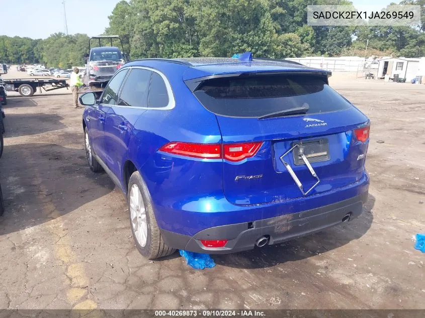 2018 Jaguar F-Pace 25T Prestige VIN: SADCK2FX1JA269549 Lot: 40269873