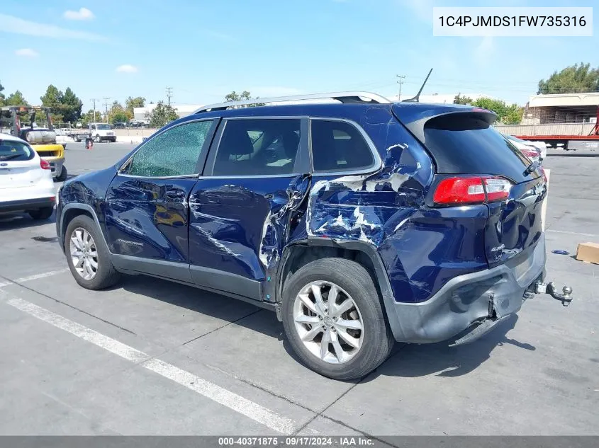 2015 Jeep Cherokee Limited VIN: 1C4PJMDS1FW735316 Lot: 40371875