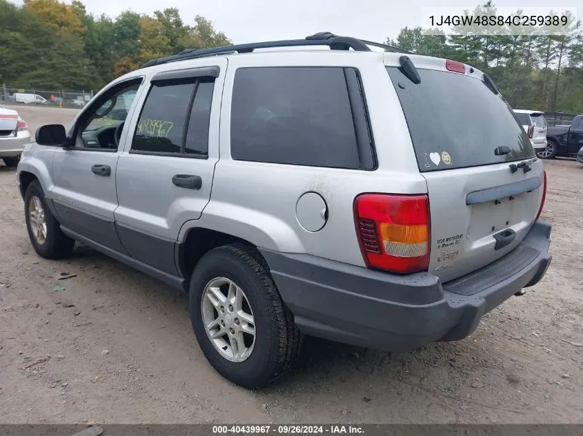 2004 Jeep Grand Cherokee Laredo VIN: 1J4GW48S84C259389 Lot: 40439967