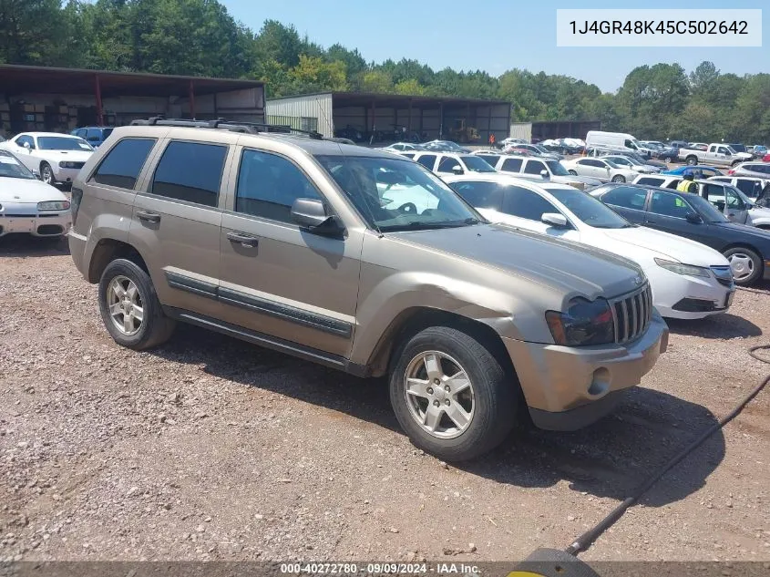 2005 Jeep Grand Cherokee Laredo VIN: 1J4GR48K45C502642 Lot: 40272780