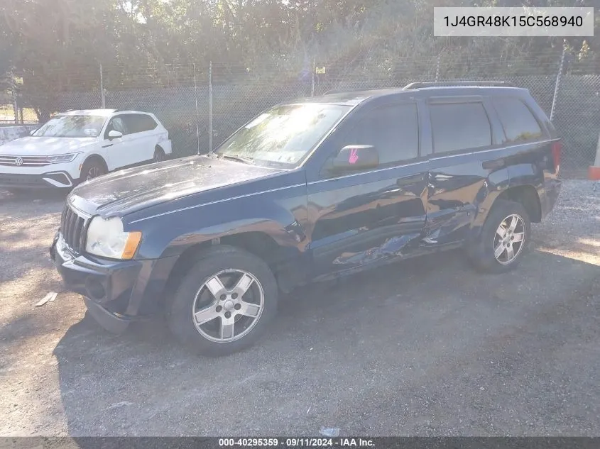 2005 Jeep Grand Cherokee Laredo VIN: 1J4GR48K15C568940 Lot: 40295359