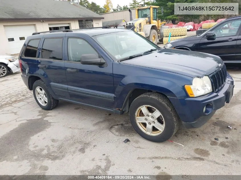 2005 Jeep Grand Cherokee Laredo VIN: 1J4GR48K15C725642 Lot: 40409164