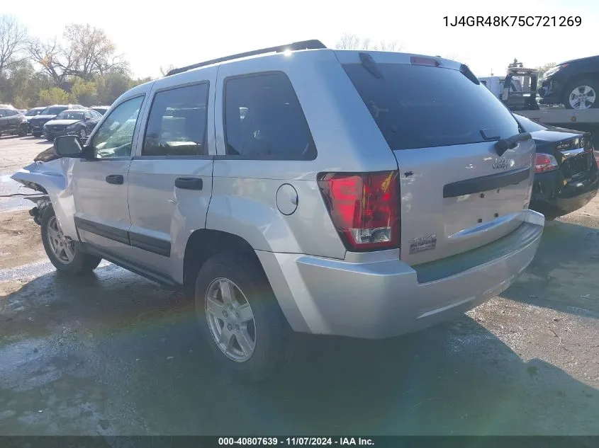 2005 Jeep Grand Cherokee Laredo VIN: 1J4GR48K75C721269 Lot: 40807639