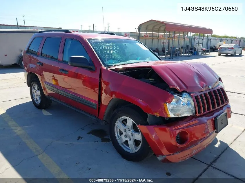 2006 Jeep Grand Cherokee Laredo VIN: 1J4GS48K96C270660 Lot: 40879236