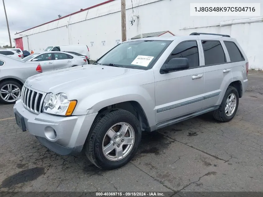 2007 Jeep Grand Cherokee Laredo VIN: 1J8GS48K97C504716 Lot: 40369715