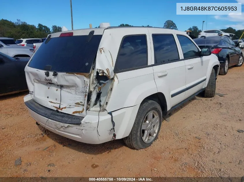 2007 Jeep Grand Cherokee Laredo/Columbia/Freedom VIN: 1J8GR48K87C605953 Lot: 40555758