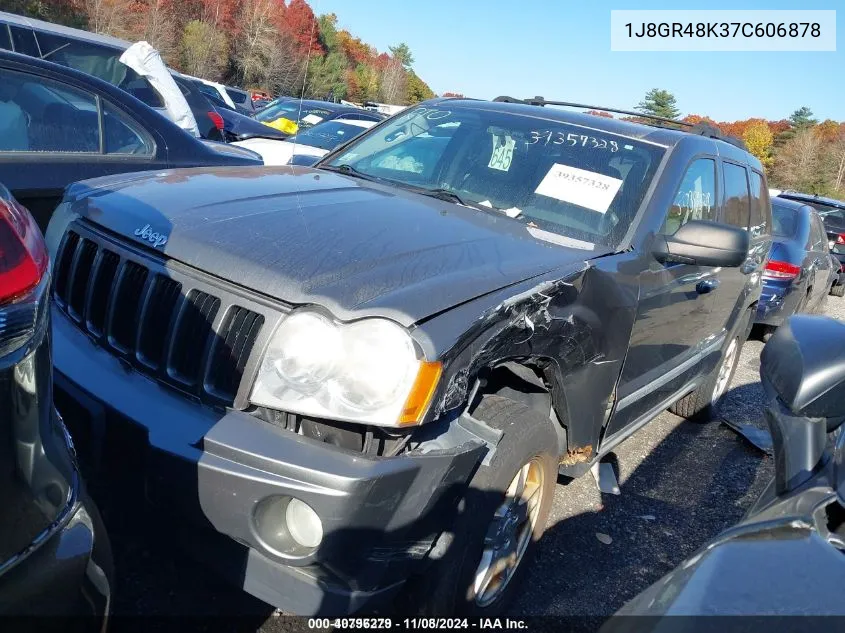 2007 Jeep Grand Cherokee Laredo VIN: 1J8GR48K37C606878 Lot: 40796279