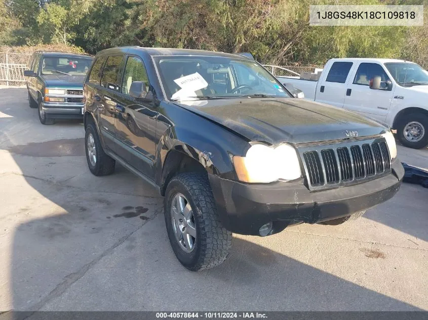 2008 Jeep Grand Cherokee Laredo VIN: 1J8GS48K18C109818 Lot: 40578644