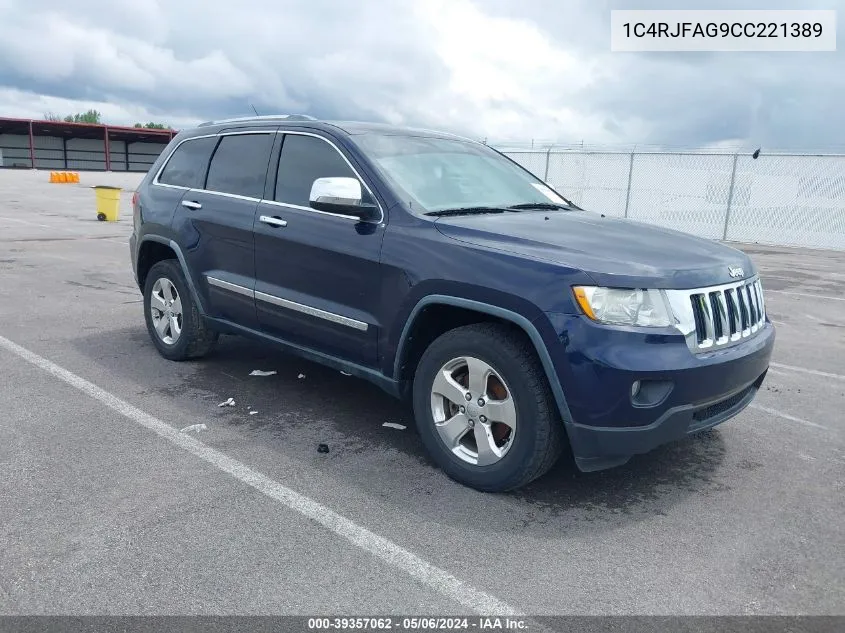 2012 Jeep Grand Cherokee Laredo VIN: 1C4RJFAG9CC221389 Lot: 39357062