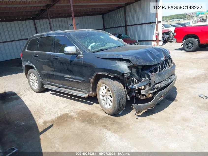 2014 Jeep Grand Cherokee Laredo VIN: 1C4RJFAG5EC143227 Lot: 40280264