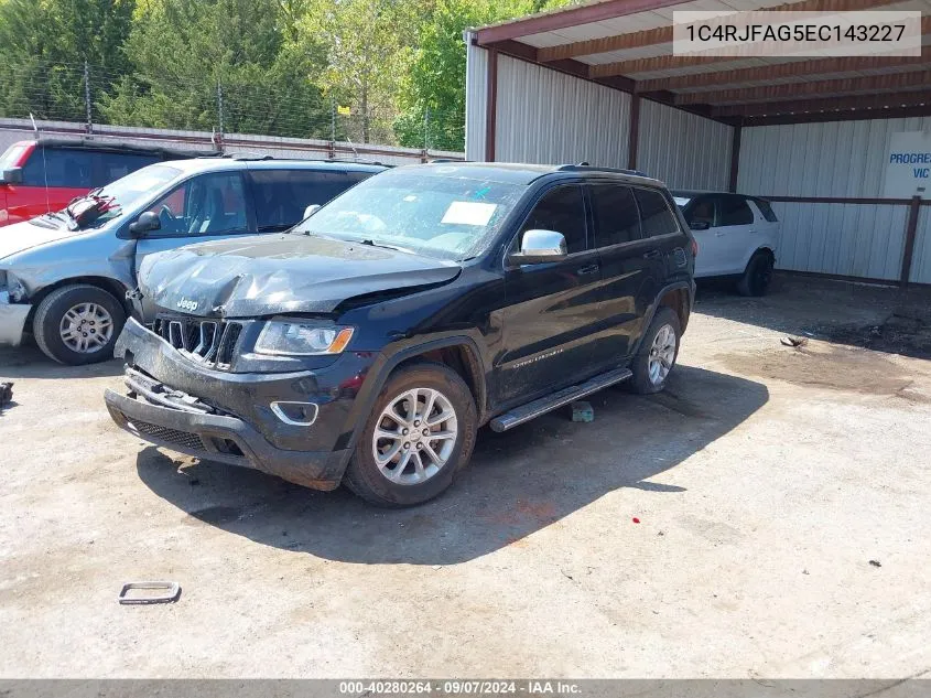 2014 Jeep Grand Cherokee Laredo VIN: 1C4RJFAG5EC143227 Lot: 40280264