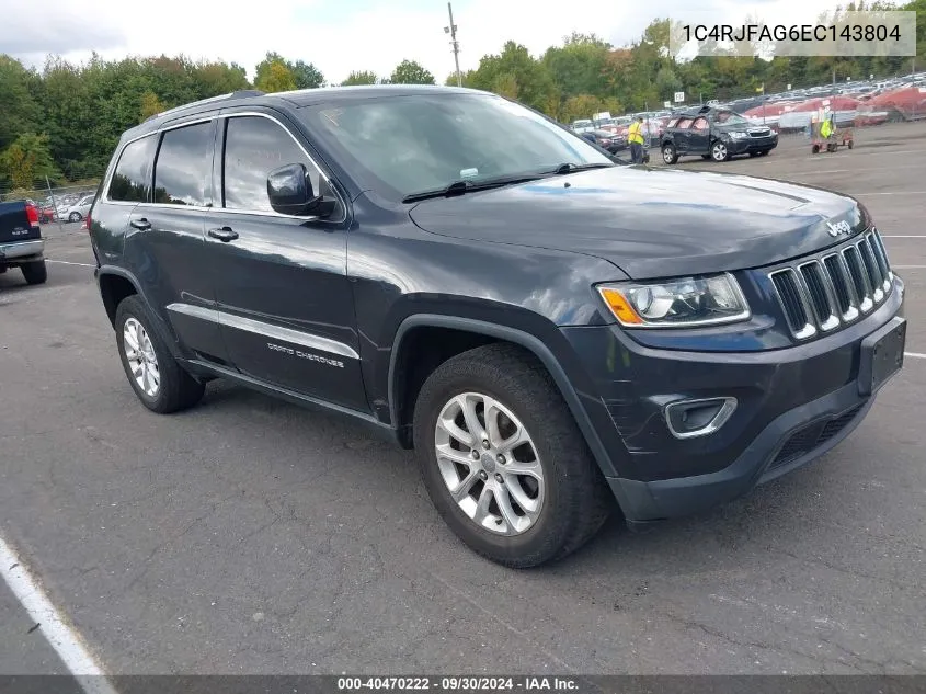 2014 Jeep Grand Cherokee Laredo VIN: 1C4RJFAG6EC143804 Lot: 40470222