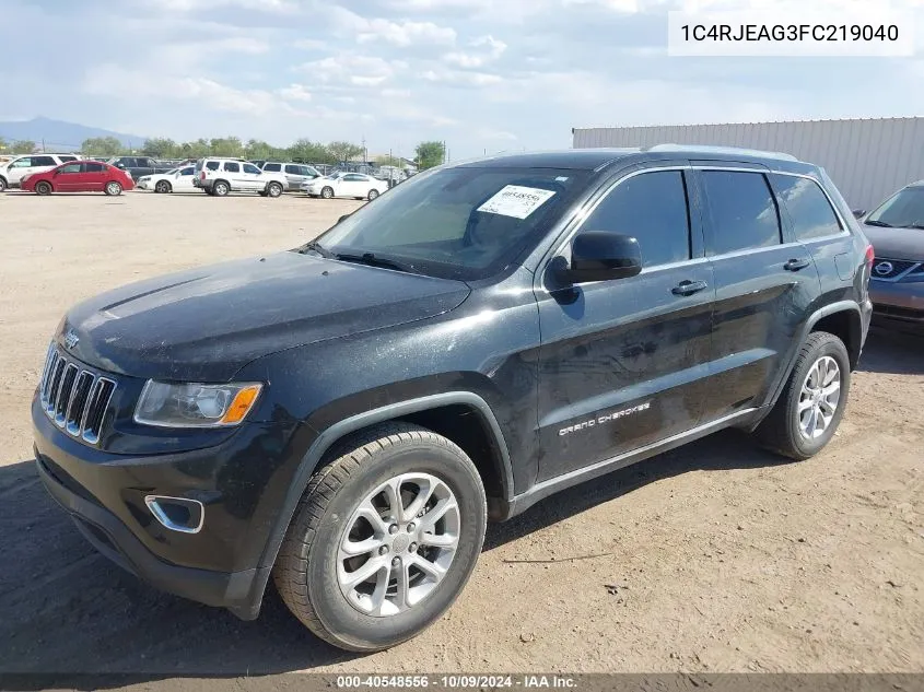 2015 Jeep Grand Cherokee Laredo VIN: 1C4RJEAG3FC219040 Lot: 40548556