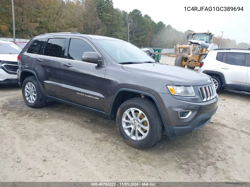 2016 Jeep Grand Cherokee Laredo VIN: 1C4RJFAG1GC389694 Lot: 40762222