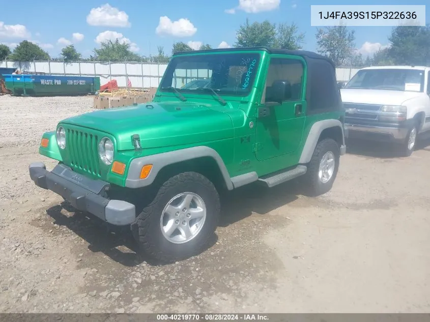 2005 Jeep Wrangler X VIN: 1J4FA39S15P322636 Lot: 40219770