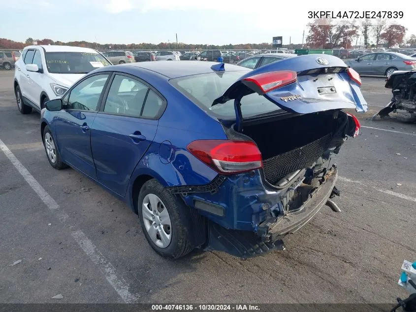 2018 Kia Forte Lx VIN: 3KPFL4A72JE247839 Lot: 40746136