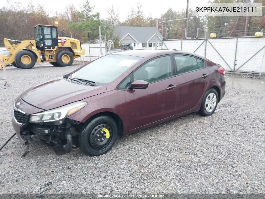 2018 Kia Forte Lx VIN: 3KPFK4A76JE219111 Lot: 40826643