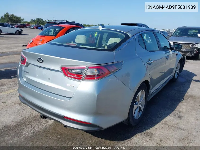 2015 Kia Optima Hybrid VIN: KNAGM4AD9F5081939 Lot: 40077581