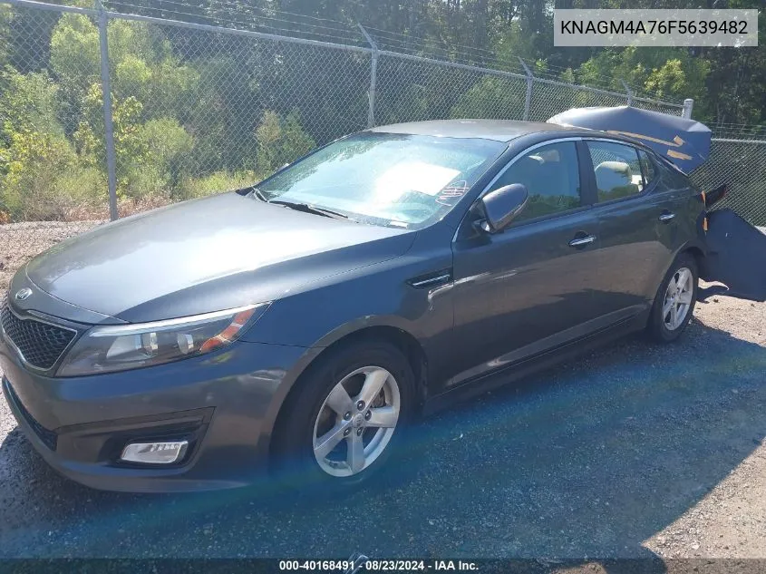 2015 Kia Optima Lx VIN: KNAGM4A76F5639482 Lot: 40168491