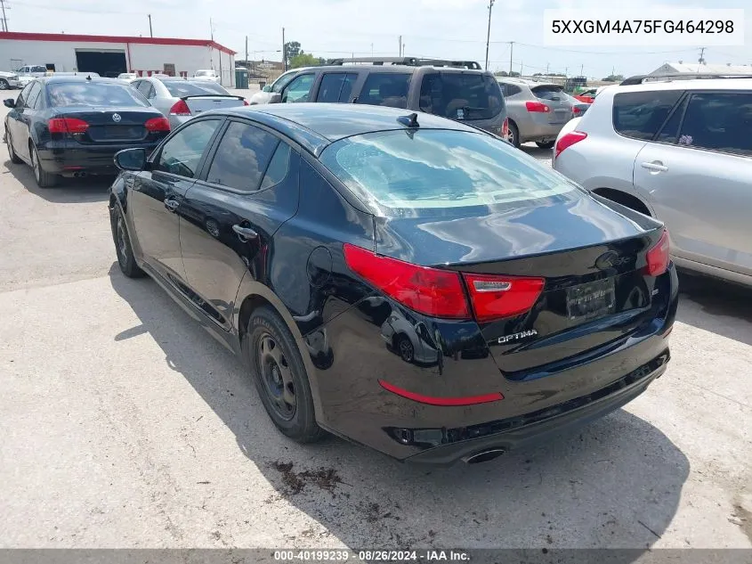 2015 Kia Optima Lx VIN: 5XXGM4A75FG464298 Lot: 40199239