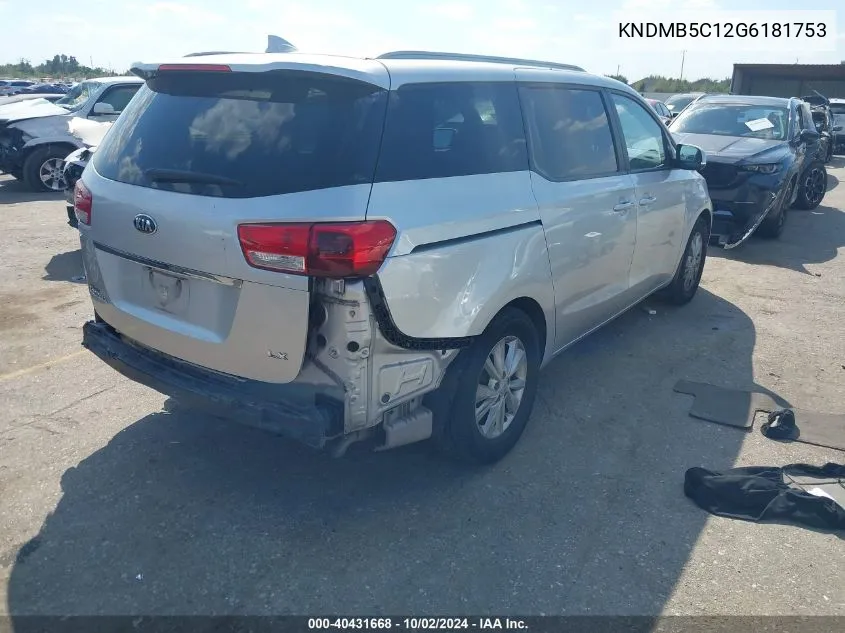 2016 Kia Sedona Lx VIN: KNDMB5C12G6181753 Lot: 40431668