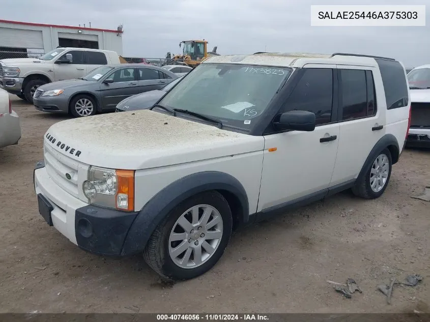 2006 Land Rover Lr3 V8 Se VIN: SALAE25446A375303 Lot: 40746056