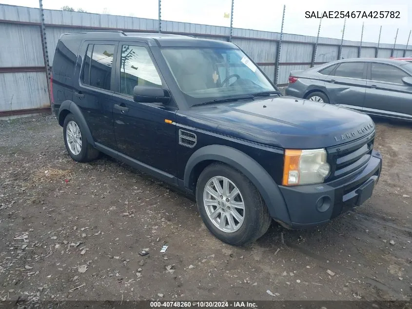 2007 Land Rover Lr3 V8 Se VIN: SALAE25467A425782 Lot: 40748260