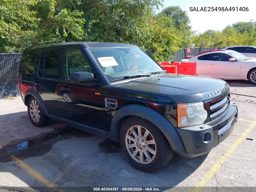 2008 Land Rover Lr3 V8 Se VIN: SALAE25498A491406 Lot: 40304397