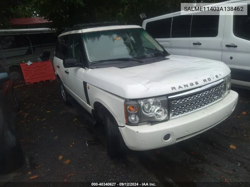 2003 Land Rover Range Rover Hse VIN: SALME11403A138462 Lot: 40340627