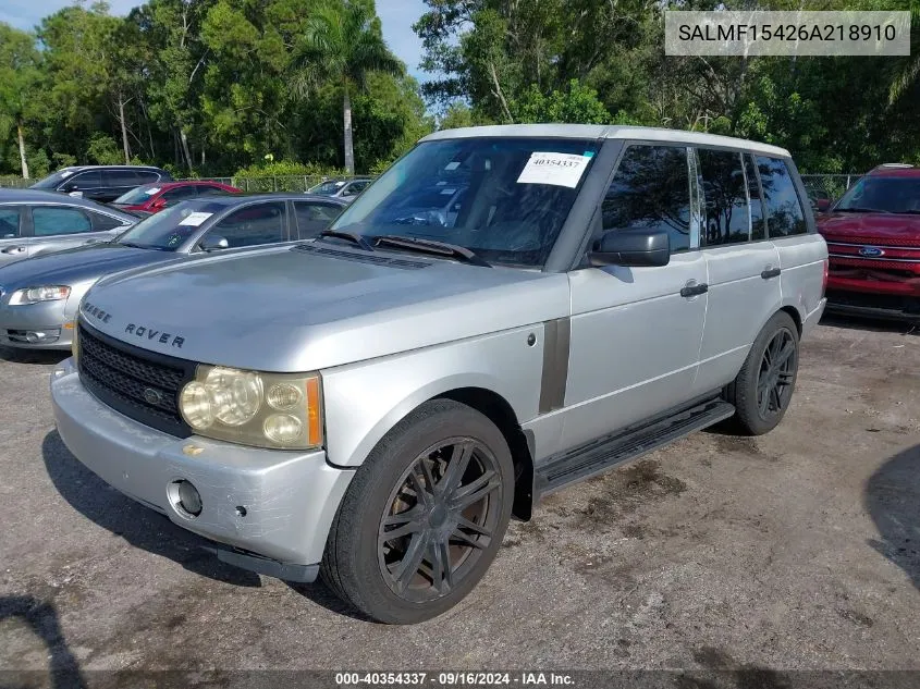 2006 Land Rover Range Rover Hse VIN: SALMF15426A218910 Lot: 40354337