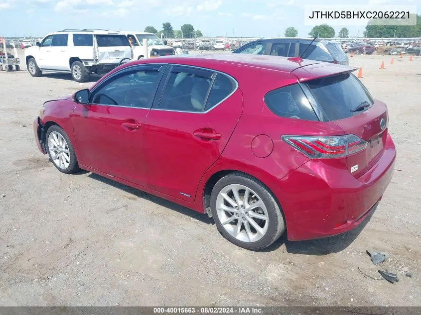 2012 Lexus Ct 200H Premium VIN: JTHKD5BHXC2062221 Lot: 40015663