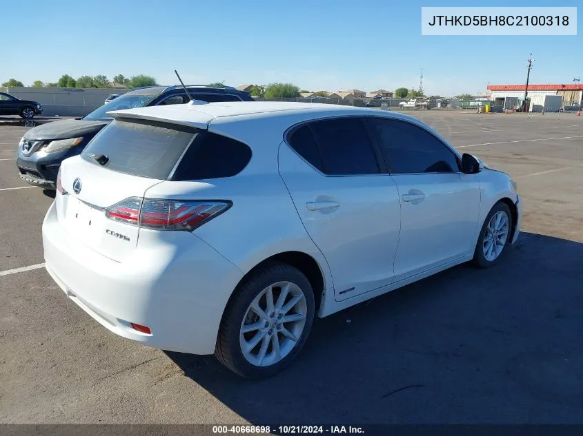 2012 Lexus Ct 200H VIN: JTHKD5BH8C2100318 Lot: 40668698