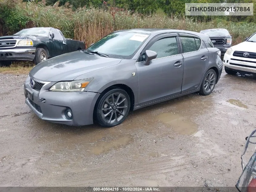 2013 Lexus Ct 200H VIN: JTHKD5BH5D2157884 Lot: 40504215