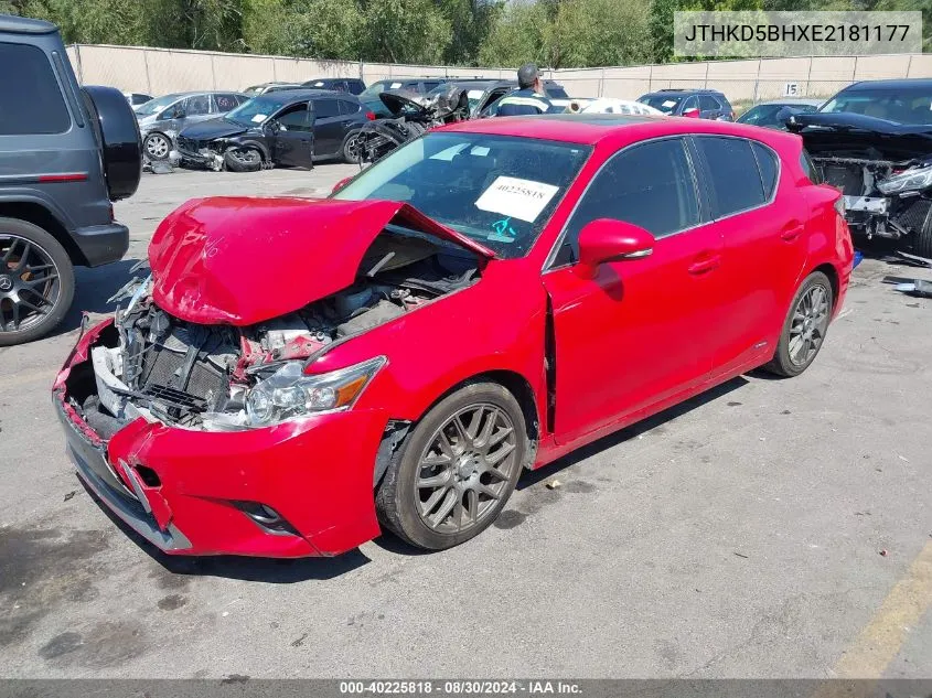 2014 Lexus Ct 200H VIN: JTHKD5BHXE2181177 Lot: 40225818